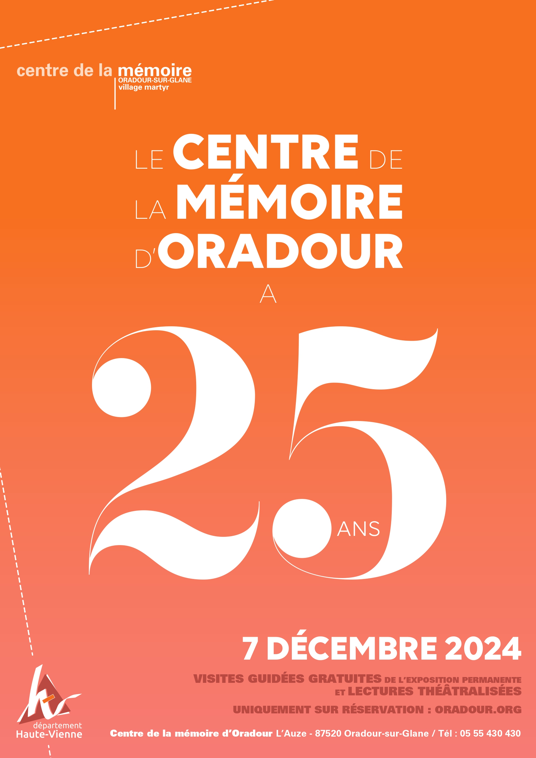 LE CENTRE DE LA MEMOIRE D’ORADOUR A 25 ANS ! 