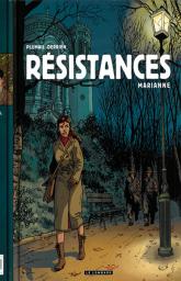 Résistance : tome 3 Marianne