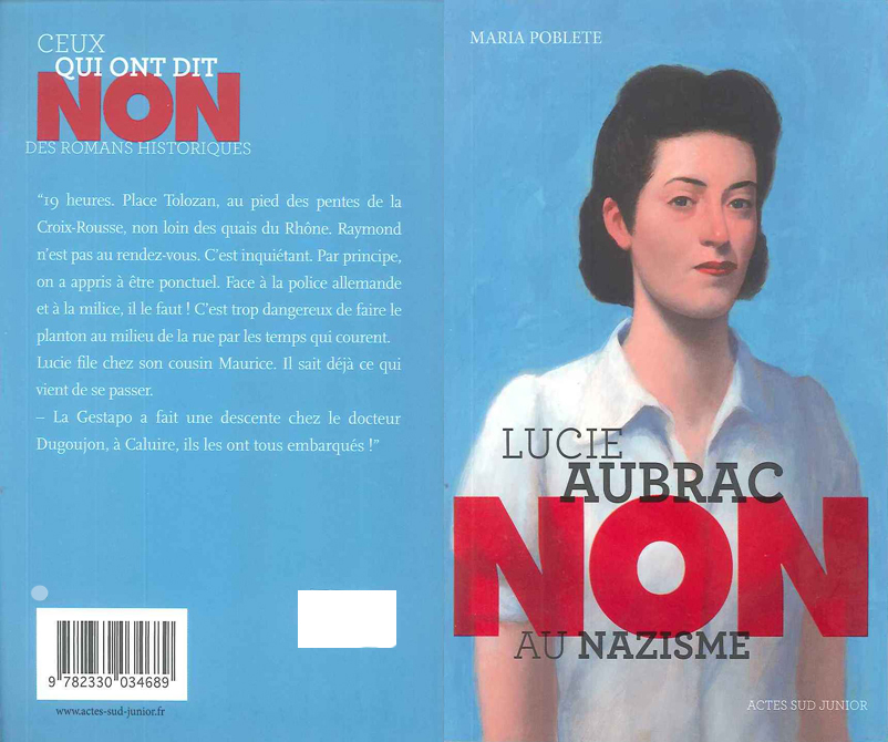 Lucie Aubrac Non au nazisme
