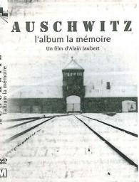 Auschwitz, l'album de la mémoire