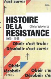  Histoire de la Résistance 1940 - 1945
